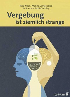 Vergebung ist ziemlich strange - Noor, Masi;Cantacuzino, Marina