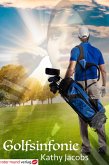 Golfsinfonie (eBook, ePUB) Golfsinfonie (eBook, ePUB)