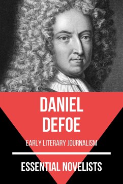 Essential Novelists - Daniel Defoe (eBook, ePUB) - Defoe, Daniel; Nemo, August