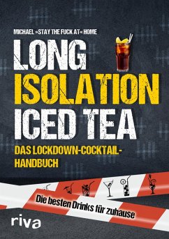 Long Isolation Iced Tea (eBook, PDF) - Home, Michael »stay the fuck at«