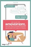 Der Guide für Introvertierte, um ein angsteinflößend abenteuerliches Leben zu führen (eBook, ePUB)