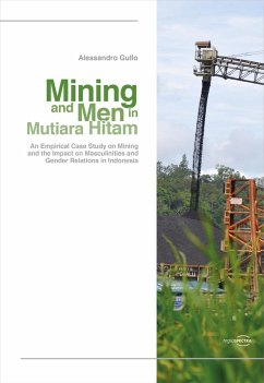 Mining and Men in Mutiara Hitam (eBook, PDF) - Gullo, Alessandro