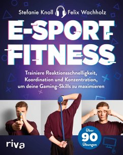 E-Sport-Fitness (eBook, PDF) - Knoll, Stefanie; Wachholz, Felix