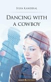 Dancing with a cowboy (eBook, ePUB)