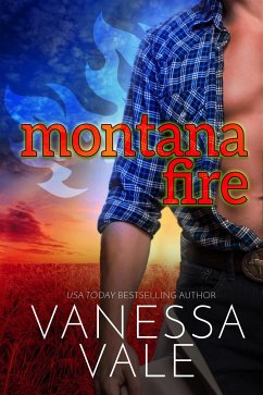 Montana Fire (eBook, ePUB) - Vale, Vanessa