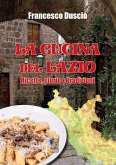 Cucina tradizionale del Lazio (eBook, ePUB)