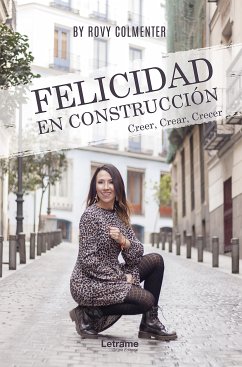 Felicidad en construcción (eBook, ePUB) - Colmenter, Rovy