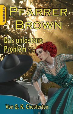 Pfarrer Brown - Das unlösbare Problem (eBook, ePUB) - Chesterton, G. K.