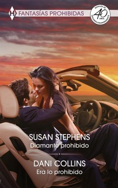 Diamante prohibido - Era lo prohibido (eBook, ePUB) - Stephens, Susan; Collins, Dani