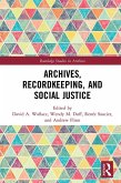 Archives, Recordkeeping and Social Justice (eBook, ePUB)