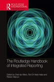The Routledge Handbook of Integrated Reporting (eBook, PDF) The Routledge Handbook of Integrated Reporting (eBook, PDF)