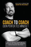 Coach to Coach - Dein perfektes Mindset (eBook, PDF)