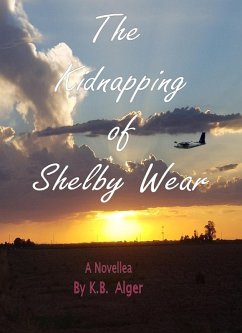 Cover The Kidnapping of Shelby Wear (eBook, ePUB)