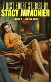 7 best short stories by Stacy Aumonier (eBook, ePUB)