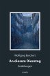 An diesem Dienstag (eBook, ePUB) - Bild 1
