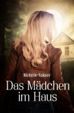 Das Mädchen im Haus (eBook, ePUB)