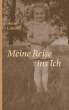Meine Reise ins Ich (eBook, ePUB) - Bild 1