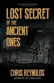 Lost Secret of the Ancient Ones (eBook, ePUB) Lost Secret of the Ancient Ones (eBook, ePUB)