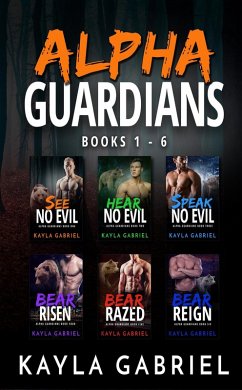 Alpha Guardians, Books 1-6 (eBook, ePUB) - Gabriel, Kayla