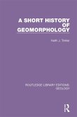 A Short History of Geomorphology (eBook, ePUB)