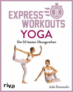 Express-Workouts - Yoga (eBook, ePUB) - Dumoulin, Julie