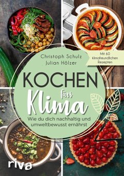 Kochen fürs Klima (eBook, PDF) - Schulz, Christoph; Hölzer, Julian