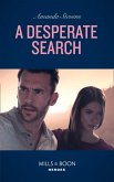 A Desperate Search (Mills & Boon Heroes) (An Echo Lake Novel, Book 2) (eBook, ePUB)