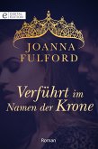 Verführt im Namen der Krone (eBook, ePUB)