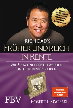 Früher und reich in Rente (eBook, ePUB) - Kiyosaki, Robert T.