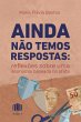 Ainda não temos respostas (eBook, ePUB) - Bild 1