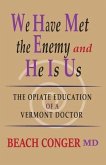 We Have Met the Enemy and He Is Us (eBook, ePUB)