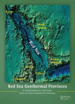 Red Sea Geothermal Provinces (eBook, ePUB) - Chandrasekharam, D.; Lashin, Aref; Al Arifi, Nassir; Al-Bassam, Abdulaziz M