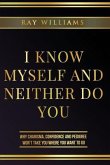 I Know Myself and Neither Do You (eBook, ePUB)