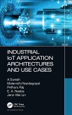 Industrial IoT Application Architectures and Use Cases (eBook, ePUB)