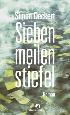 Siebenmeilenstiefel (eBook, ePUB) - Deckert, Simon