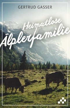 Cover Heimatlose Älplerfamilie (eBook, ePUB)