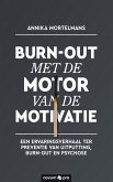 Burn-out met de motor van de motivatie (eBook, ePUB)