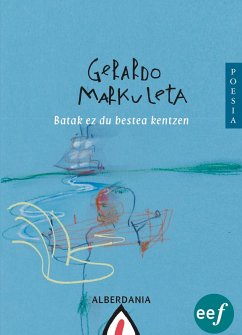 Batak ez du bestea kentzen (eBook, ePUB) - Markuleta , Gerardo