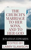 The Church's Marriage to Her Sons, and to Her God (eBook, ePUB)