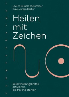 Heilen mit Zeichen (eBook, PDF) - Bassols Rheinfelder, Layena; Becker, Klaus Jürgen