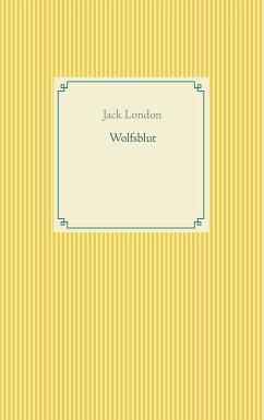 Wolfsblut (eBook, ePUB) - London, Jack