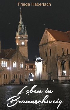 Leben in Braunschweig (eBook, ePUB) - Haberlach, Frieda