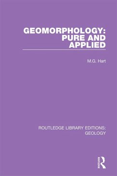 Geomorphology: Pure and Applied (eBook, ePUB) - Hart, M. G.