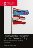 The Routledge Handbook of Indian Defence Policy (eBook, ePUB)