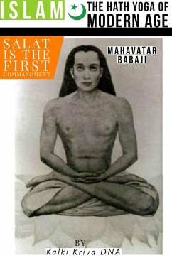 Islam The Hath Yoga of Modern Age (eBook, ePUB) - Dna, Kalki Kriva