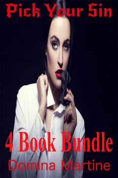 Pick Your Sin 4 Book Bundle (eBook, ePUB) - Martine, Domina