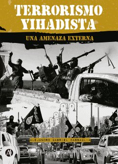 Terrorismo yihadista (eBook, ePUB) - Cassaglia, Alejandro Gabriel