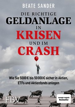 Die richtige Geldanlage in Krisen und im Crash (eBook, ePUB) - Sander, Beate