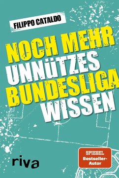 Noch mehr unnützes Bundesligawissen (eBook, PDF) - Cataldo, Filippo