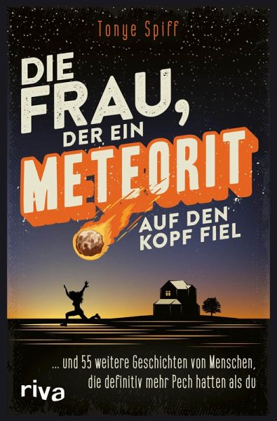 Die Frau, der ein Meteorit auf den Kopf fiel (eBook, PDF)